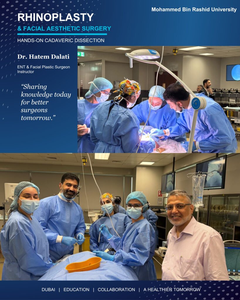 Dr. Hatem Dalati instructing ENT residents during a Rhinoplasty Cadaveric Dissection in Dubai at the MBRU Anatomy Lab