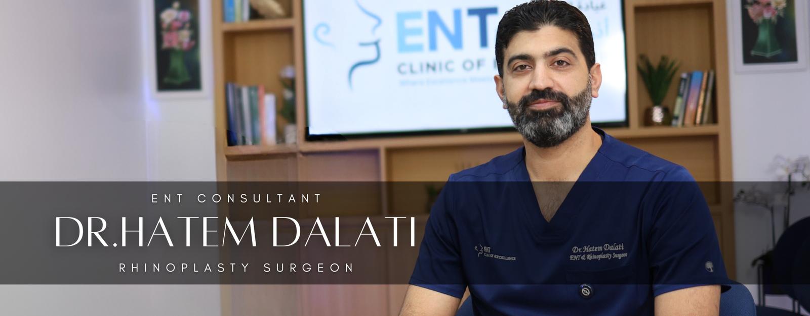 DR HATEM DALATI ENT CONSULTANT RHINOPLASTY SURGEON DUBAI
